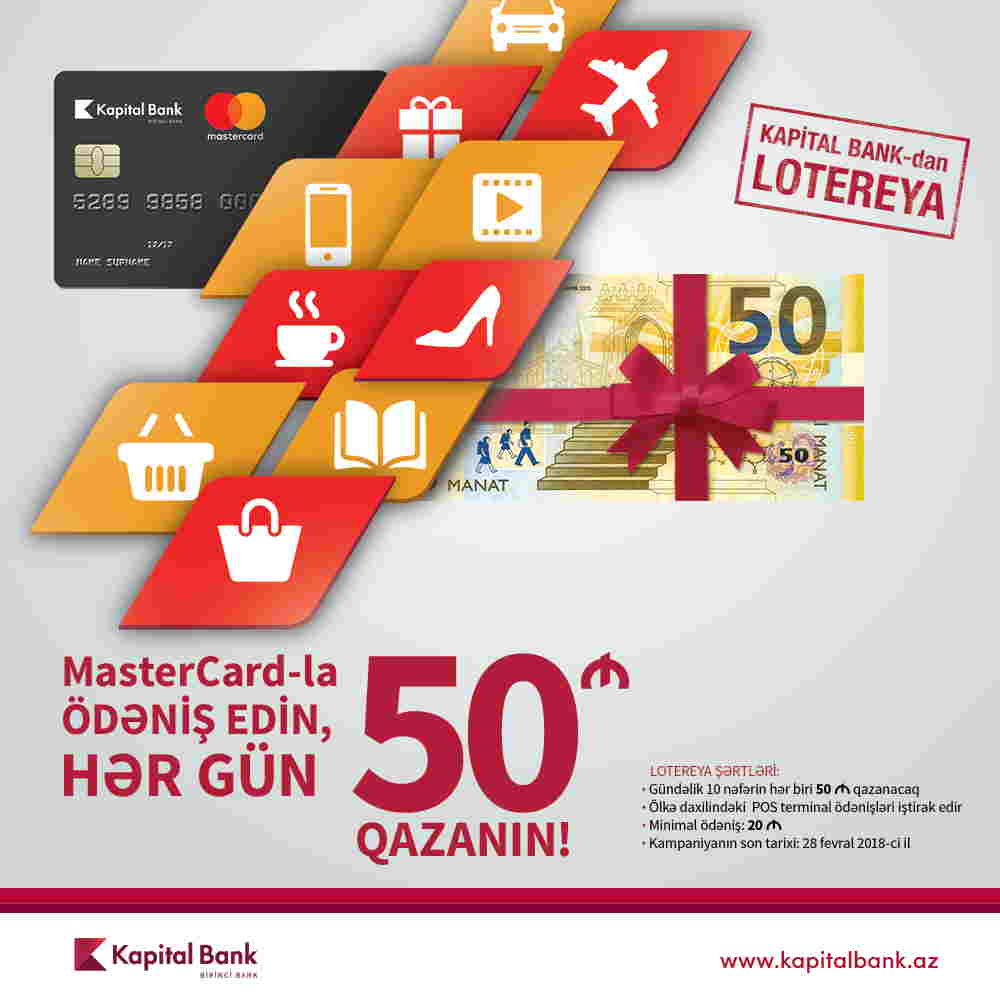 Kapital Bank-ın MasterCard-ları ilə 50 manat qazanmaq şansı 
